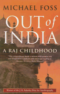 Out of India: A Raj Childhood