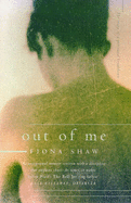 Out of Me: Story of a Postnatal Breakdown - Shaw, Fiona