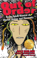Out of Order: Young Adult Manual of Mental Illness and Recovery