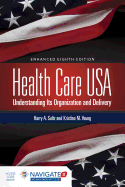Out of Print: Health Care USA: Understanding Its Organization and Delivery