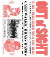Out of Sight: The Rise of African American Popular Music, 1889-1895