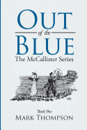 Out of the Blue: The McCallister Series Book One