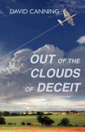 Out of the Clouds of Deceit