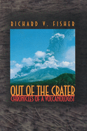 Out of the Crater: Chronicles of a Volcanologist