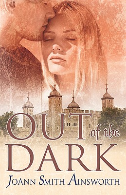 Out of the Dark - Ainsworth, JoAnn Smith