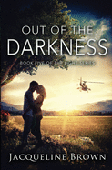 Out of the Darkness: Book 5 of The Light Series
