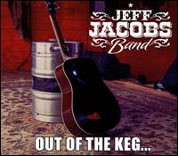 Out of the Keg - Jeff Jacobs