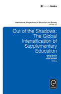 Out of the Shadows: The Global Intensification of Supplementary Education