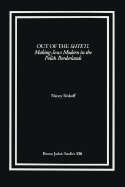 Out of the Shtetl: Making Jews Modern in the Polish Borderlands