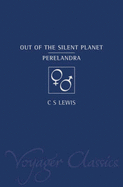 Out of the Silent Planet: AND Perelandra