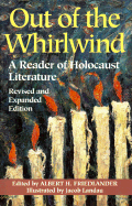 Out of the whirlwind; a reader of holocaust literature