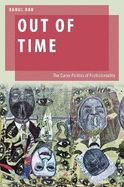 Out of Time: The Queer Politics of Postcoloniality