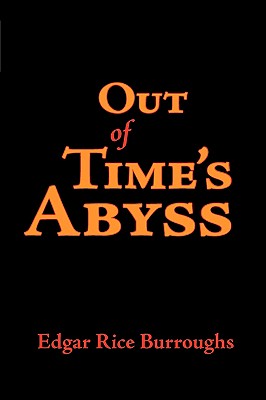 Out of Time's Abyss, Large-Print Edition - Burroughs, Edgar Rice