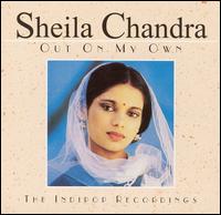 Out on My Own - Sheila Chandra