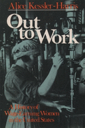 Out to Work: The History of Wage-Earning Women in the United States