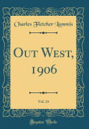 Out West, 1906, Vol. 24 (Classic Reprint)