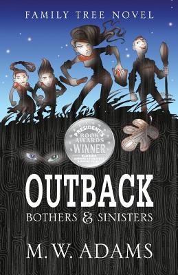 Outback: Bothers & Sinisters - Adams, Mark Wayne, and Edwards, Gina (Editor)