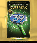 Outbreak (the 39 Clues: Superspecial): Volume 1