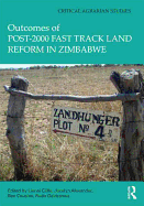 Outcomes of post-2000 Fast Track Land Reform in Zimbabwe