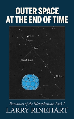 Outer Space at the End of Time - Henderson, Jim (Introduction by), and Rinehart, Larry