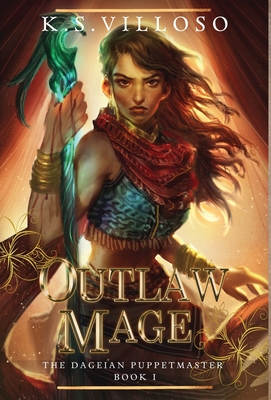 Outlaw Mage - Villoso, K S