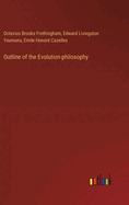 Outline of the Evolution-philosophy