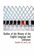 Outline of the History of the English Language and Literature