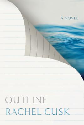 Outline - Cusk, Rachel