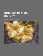 Outlines of Indian History