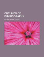 Outlines of Physiography