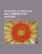 Outlines of Zoology and Comparative Anatomy