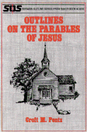 Outlines on the Parables of Jesus