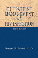 Outpatient Management of HIV Infection, Third Edition