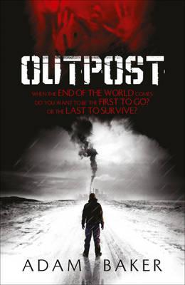 Outpost - Baker, Adam