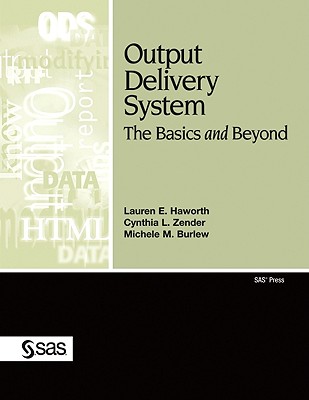 Output Delivery System: The Basics and Beyond - Haworth, Lauren E, and Zender, Cynthia L, and Burlew, Michele M