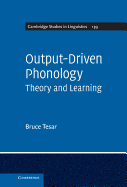 Output-Driven Phonology: Theory and Learning