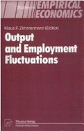 Output & Employment Fluctuations