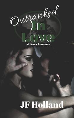 Outranked in Love - Lazarou, Maria (Editor), and Holland, Jf