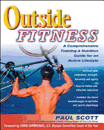 Outside Fitness: A Comprehensive Training & Nutrition Guide for an Active Lifestyle