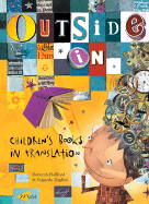Outside in: Children's Books in Translation