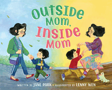 Outside Mom, Inside Mom