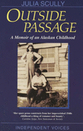 Outside Passage: A Memoir of an Alaskan Childhood