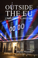 Outside the EU: Options for Britain