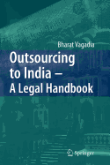 Outsourcing to India - A Legal Handbook