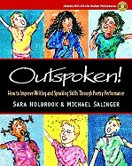 Outspoken!: How to Improve Writing and Speaking Skills Through Poetry Performance