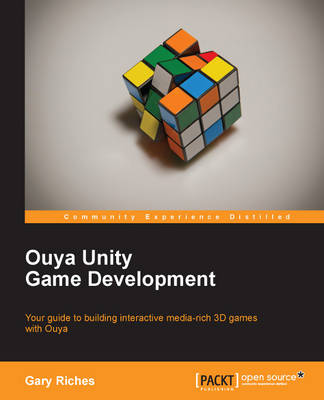 Ouya Unity Game Development - Riches, Gary