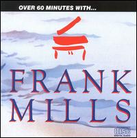 Over 60 Minutes With... - Frank Mills