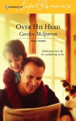 Over His Head - McSparren, Carolyn