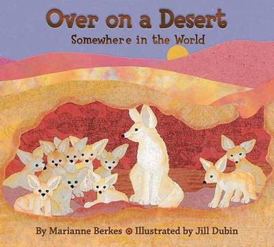 Over on the Desert: Somewhere in the World - Berkes, Marianne