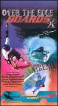 Over the Edge: Boards X - Jim Duffner; Phil Gibson